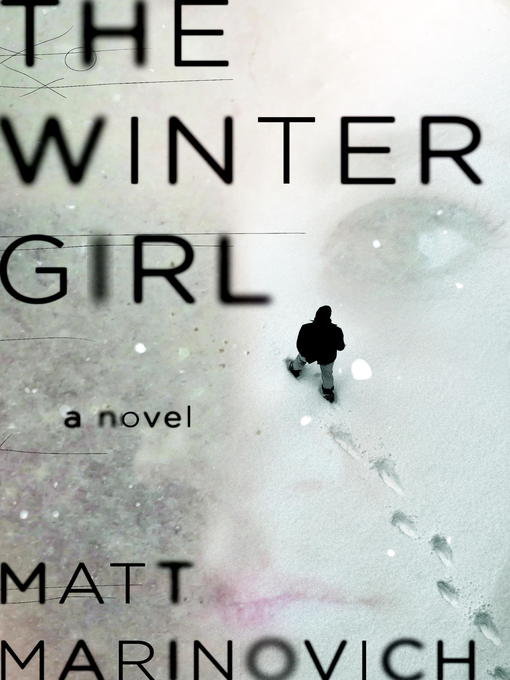 Title details for The Winter Girl by Matt Marinovich - Available